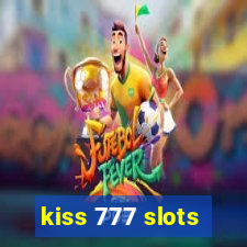 kiss 777 slots